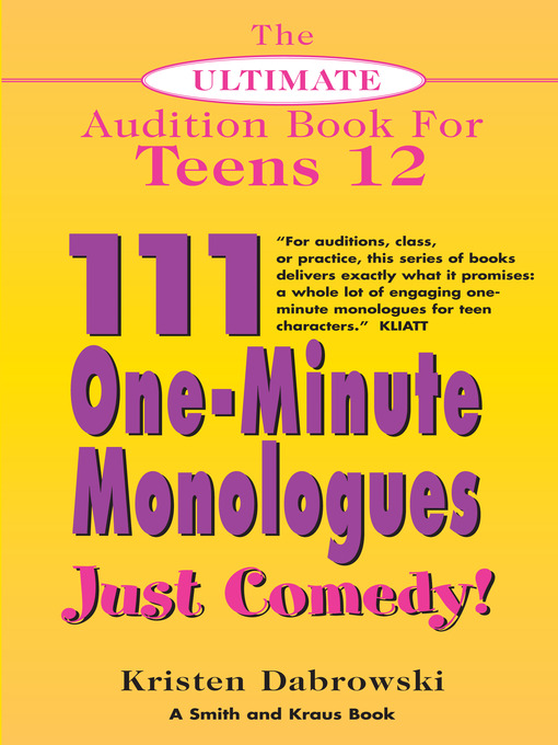 Title details for The Ultimate Audition Book for Teens, Volume 12 by Kristen Dabrowski - Available